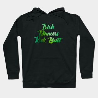 Irish Dancers Kick Butt Hoodie